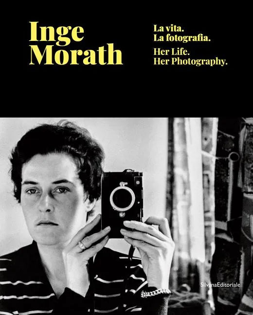 Inge Morath: Her Life and Photographs - Hardcover