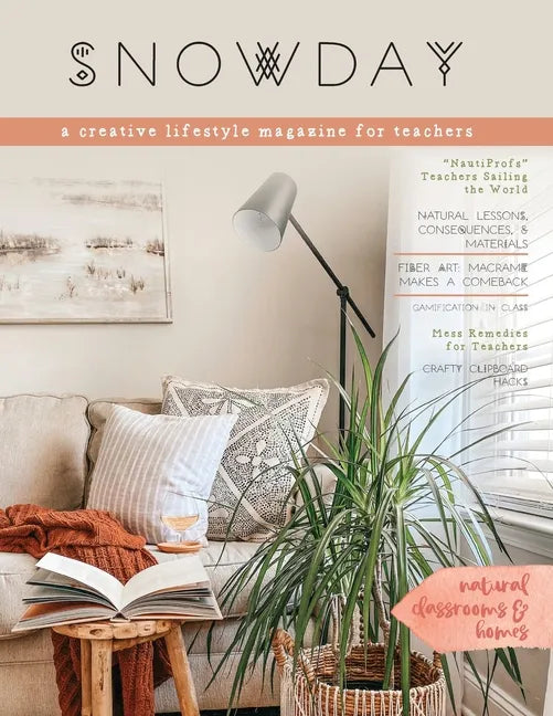 SNOWDAY - a creative lifestyle magazine for teachers: Issue 2 - Paperback