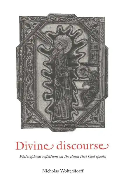Divine Discourse: Philosophical Reflections on the Claim That God Speaks - Paperback