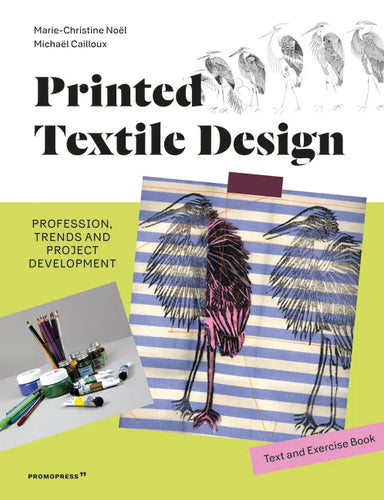 Printed Textile Design: Profession, Trends and Project Development. Text and Exercise Book - Hardcover