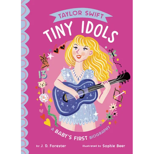 Taylor Swift: A Baby's First Biography - Board Book
