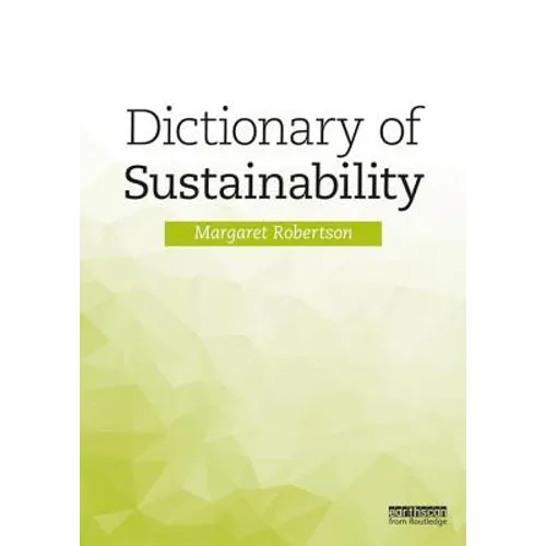 Dictionary of Sustainability - Paperback