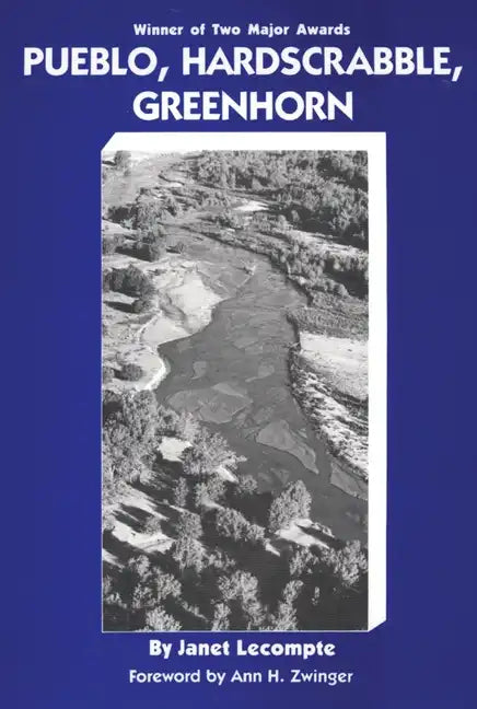 Pueblo, Hardscrabble, Greenhorn: Society on the High Plains, 1832-1856 - Paperback