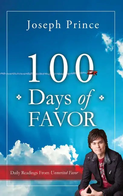 100 Days of Favor: Daily Readings From Unmerited Favor - Hardcover