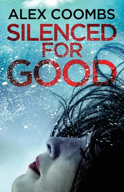 Silenced For Good - Paperback