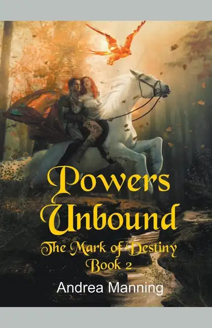 Powers Unbound (The Mark of Destiny Book 2) - Paperback