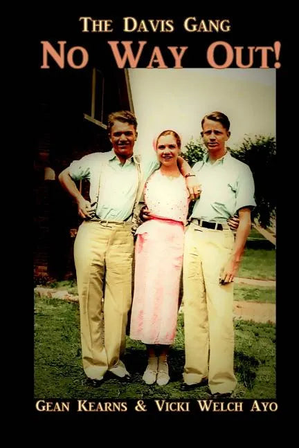 No Way Out: The Davis Gang - Paperback