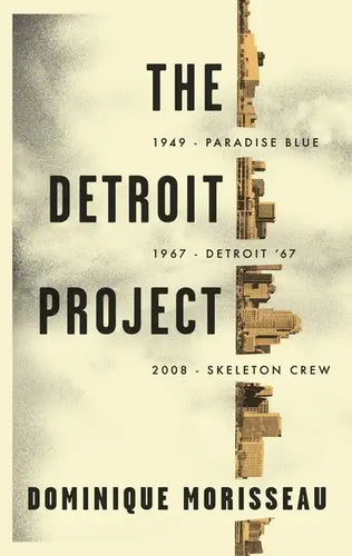 The Detroit Project: Three Plays - Paperback