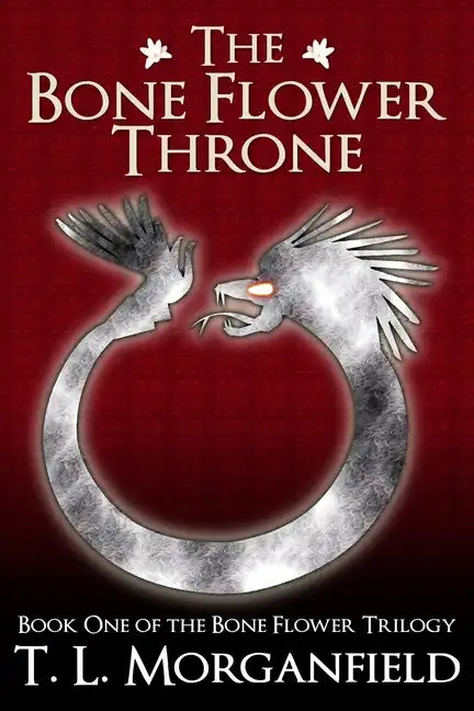 The Bone Flower Throne: The Bone Flower Trilogy Book 1 - Paperback