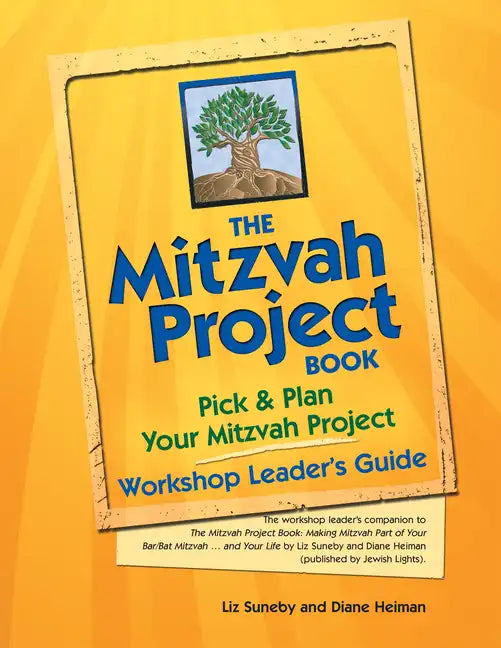 The Mitzvah Project Book--Workshop Leader's Guide: Pick & Plan Your Mitzvah Project - Paperback