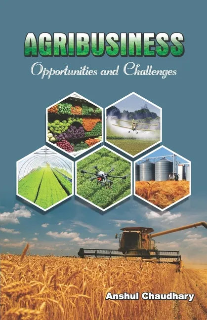 AGRIBUSINESS Opportunities and Challenges - Paperback