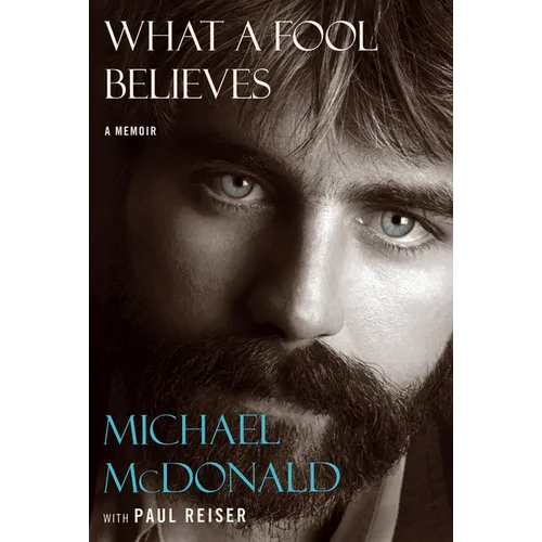 What a Fool Believes: A Memoir - Library Binding