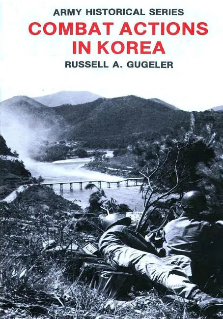 Combat Actions in Korea - Paperback