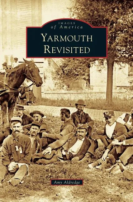 Yarmouth Revisited - Hardcover