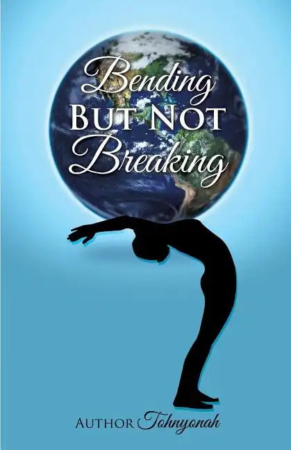 Bending But Not Breaking - Paperback