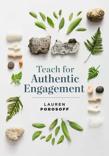 Teach for Authentic Engagement - Paperback
