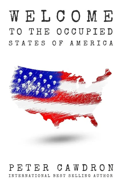Welcome to the Occupied States of America - Paperback