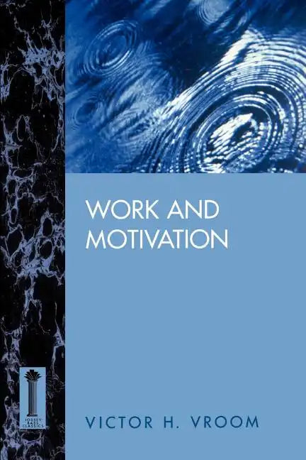 Work and Motivation - Paperback