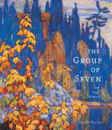 The Group of Seven and Tom Thomson - Hardcover
