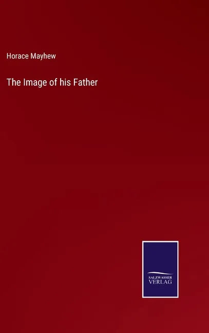 The Image of his Father - Hardcover