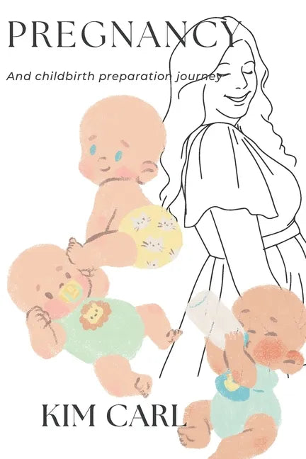 Pregnancy and childbirth preparation journey for women especially for first pregnancy - Paperback