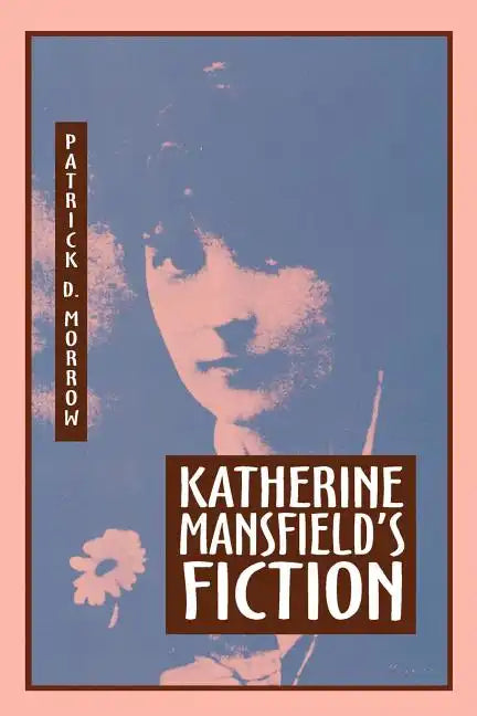 Katherine Mansfield's Fiction - Paperback