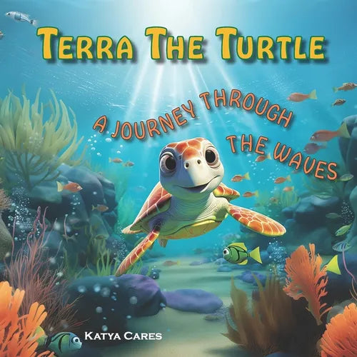 Terra The Turtle: A Journey Through The Waves - Paperback