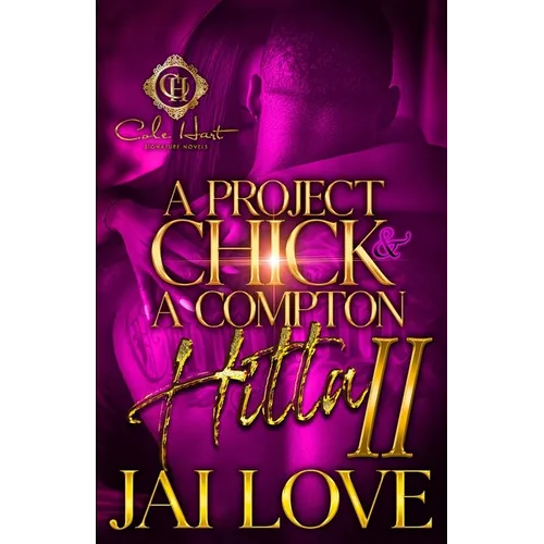 A Project Chick & A Compton Hitta 2: The Finale - Paperback