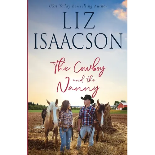 The Cowboy and the Nanny - Paperback