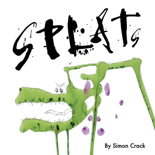 Splats: A Collection of Crazy Creatures - Paperback