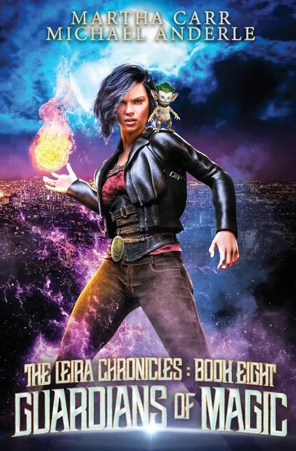 Guardians of Magic: The Leira Chronicles Book 8 - Paperback
