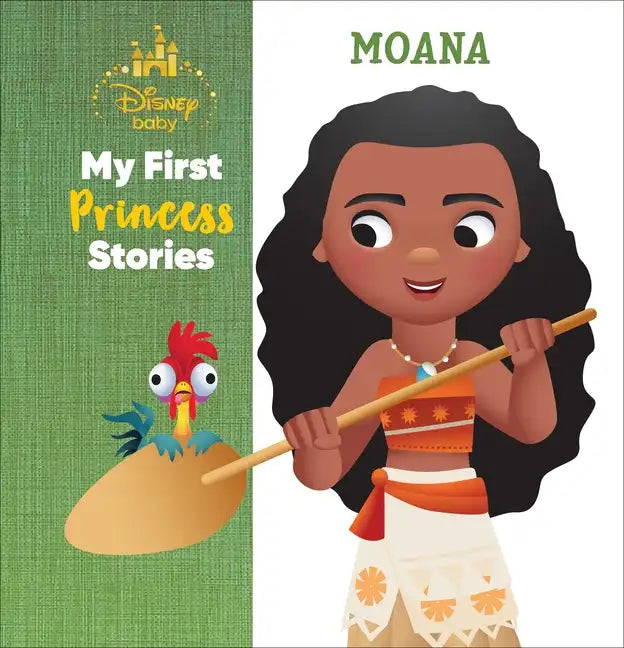 Disney Baby My First Princess Stories Moana - Library Binding