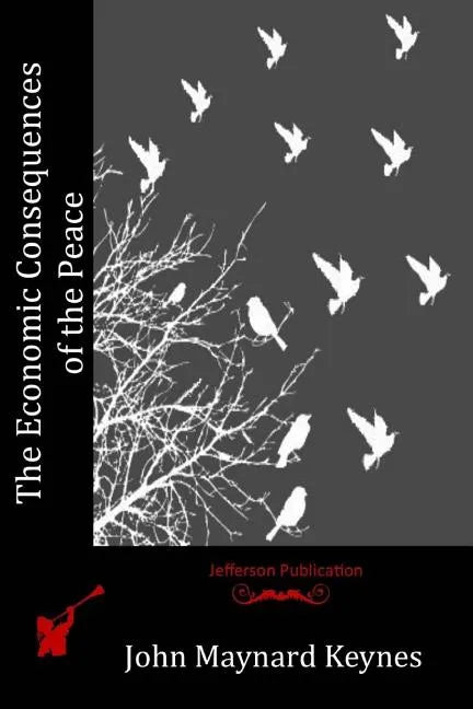 The Economic Consequences of the Peace - Paperback