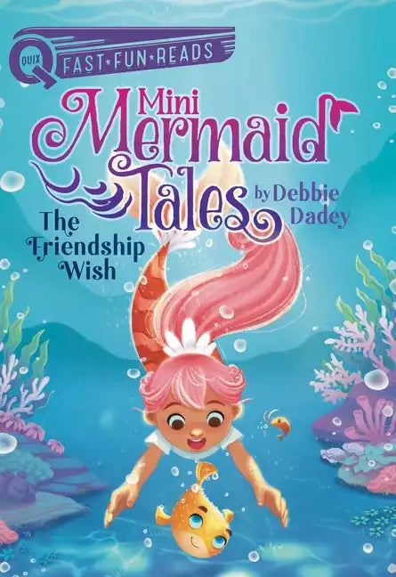 The Friendship Wish: A Quix Book - Hardcover