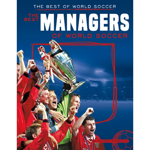 Best Managers of World Soccer - Library Binding
