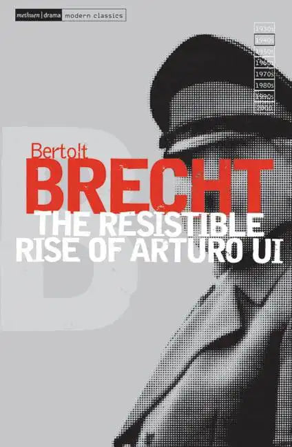 The Resistable Rise of Arturo Ui - Paperback