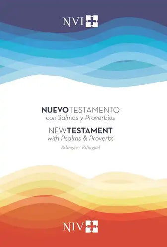 Niv/NVI New Testament Bilingual with Psalms and Proverbs / Niv/Nvi. Nuevo Testamento Bilingüe Con Salmos Y Proverbios - Paperback