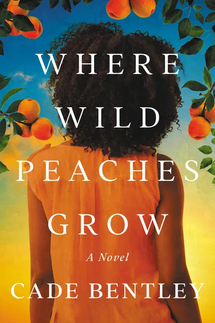 Where Wild Peaches Grow - Paperback