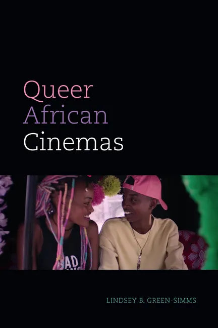 Queer African Cinemas - Paperback