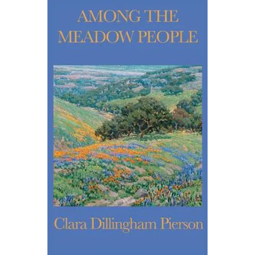 Among the Meadow People - Hardcover