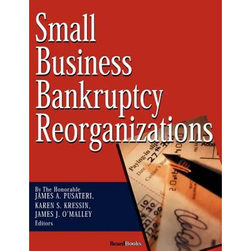 Small Business Bankruptcy Reorganizations - Paperback