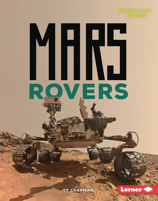 Mars Rovers - Library Binding