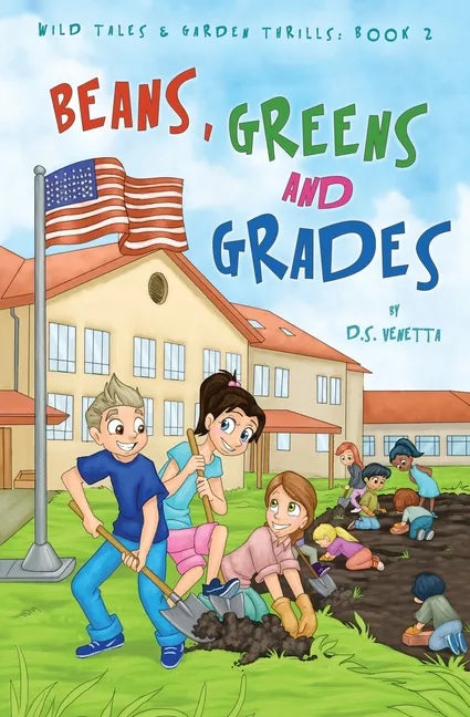Beans, Greens & Grades: Education Edition - Paperback