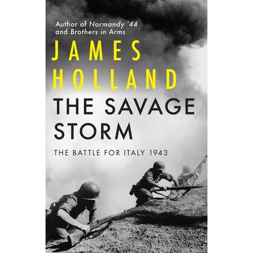 The Savage Storm: The Battle for Italy 1943 - Hardcover