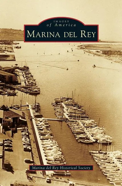 Marina del Rey - Hardcover