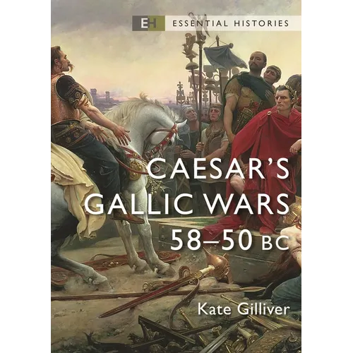 Caesar's Gallic Wars: 58-50 BC - Paperback