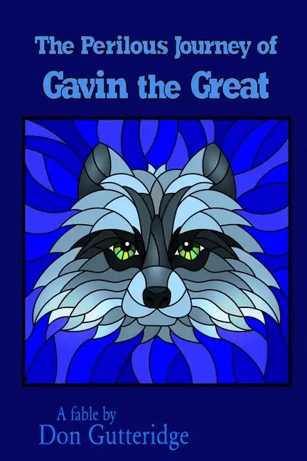 The Perilous Journey of Gavin the Great - Paperback