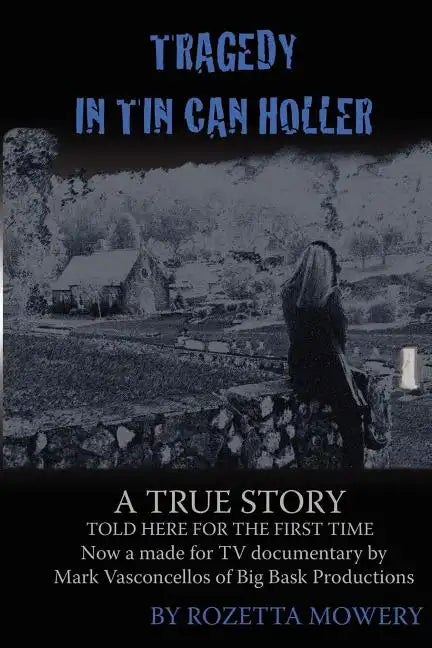 Tragedy in Tin Can Holler - Paperback