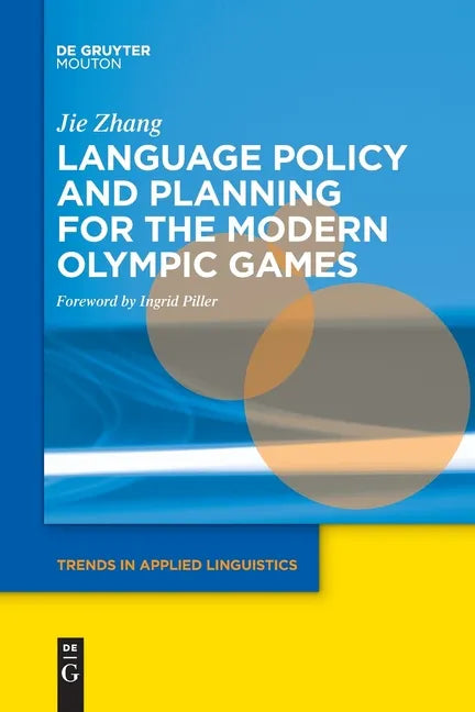 Language Policy and Planning for the Modern Olympic Games - Paperback