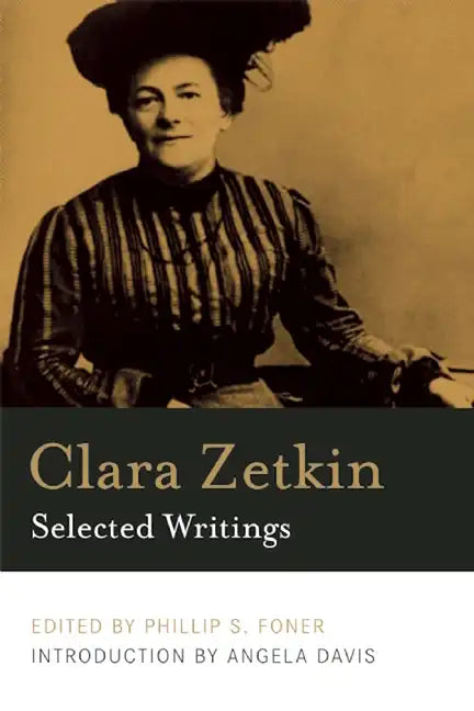 Clara Zetkin: Selected Writings - Paperback